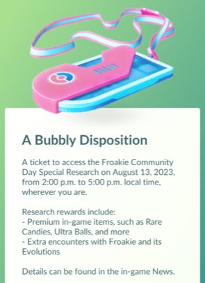 Froakie Pokémon GO Community Day now underway in the Asia-Pacific region from 2 p.m. to 5 p.m. local time, A Bubbly Disposition Special Research story now live