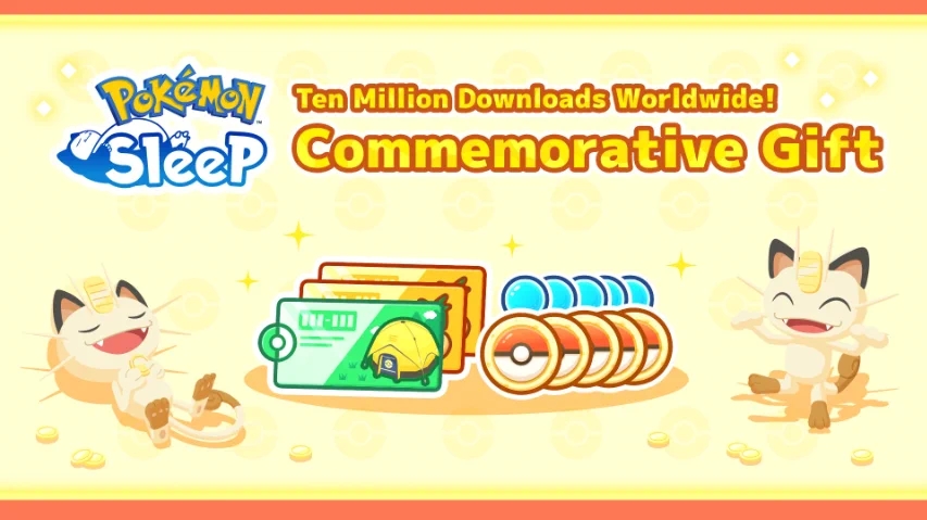 Pokémon Sleep has reached 10 million downloads worldwide, gifts are now being distributed to all players including 1,000 sleep points, one Good Camp Ticket, three Ingredient Ticket S and five Poké Biscuit