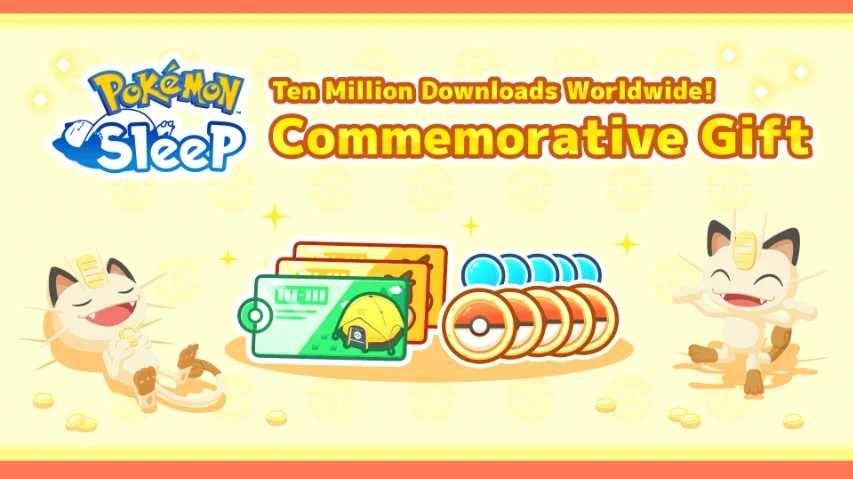 Pokémon Sleep 10 million download commemorative gift now available for all players featuring 1,000 sleep points, three Ingredient Ticket S, five Poké Biscuit and one Good Camp Ticket, a special item that lets you borrow a Good Camp Set for seven days to aid your research and help you raise Snorlax