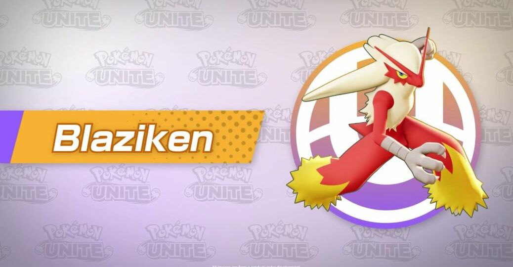 Video: Watch the Pokémon UNITE Character Spotlight trailer for Blaziken, who will be added as a new playable character on September 14