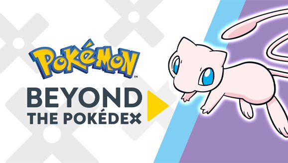 Video: Learn more about the New Species Pokémon Mew in the latest episode of Beyond the Pokédex