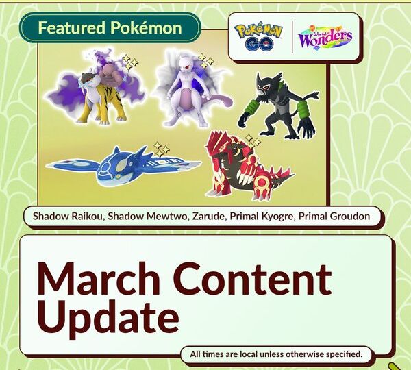 Niantic reveals all major featured Pokémon, five-star raids, Mega Raids, featured attacks, in-game events, Raid Hours, Spotlight Hours and Shadow Raids coming to Pokémon GO in March 2024