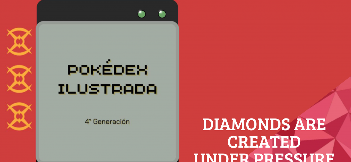 Diamonds Are Created Under Pressure: Let’s Dive Into The Making Of The Fourth Generation Of Pokédex Ilustrada