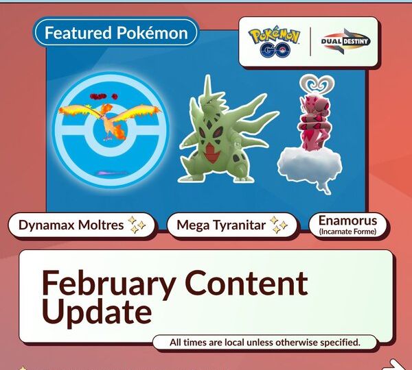 Niantic reveals all major featured Pokémon including the return of Enamorus, Max Battles, Shadow Raids, Max Mondays, Mega Raids, five-star raids, Raid Hours, in-game events and Spotlight Hours coming to Pokémon GO in February 2025