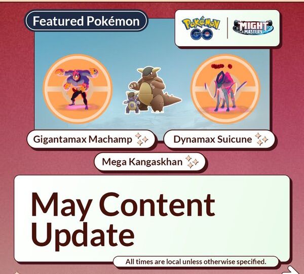 Niantic reveals all major featured Pokémon including Gigantamax Machamp debut, Max Battles, Max Mondays, Mega Raids, Shadow Pokémon, in-game events, Raid Hours, five-star Raids and Spotlight Hours coming to Pokémon GO in May 2025