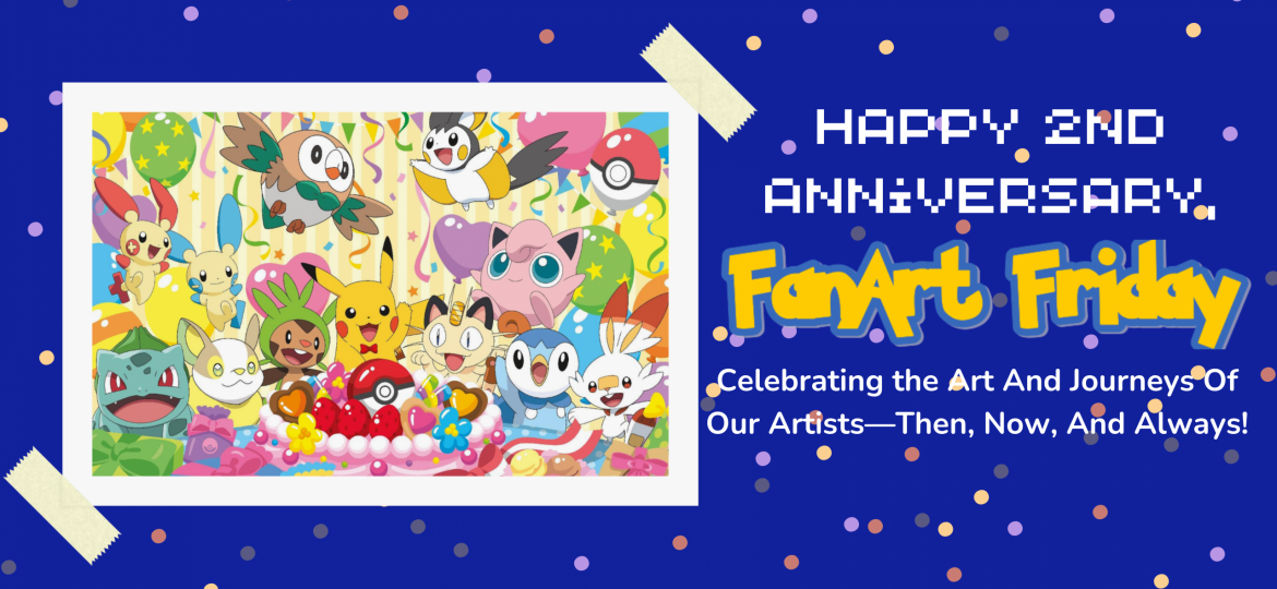 Happy 2nd Anniversary, FanArt Friday: Celebrating the Art And Journeys Of Our Artists—Then, Now, And Always!