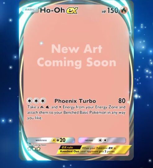 There was a production issue regarding the illustration of Ho-Oh featured in the immersive card artwork for Ho-Oh ex and Lugia ex in Pokémon TCG Pocket, both cards have been replaced with a temporary placeholder that will be replaced with new artwork