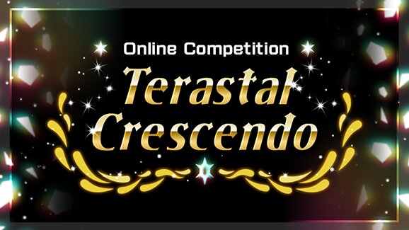 The start date and start time for sign-ups have been updated for the Terastal Crescendo Online Competition in Pokémon Scarlet and Violet, the sign-up period will now open from October 5 at 5 p.m. PDT to October 12 at 4:59 p.m. PDT