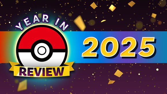 The Pokémon Company puts together official 2025 year in review retrospective to highlight the past year’s top news stories, announcements, competitions and biggest releases