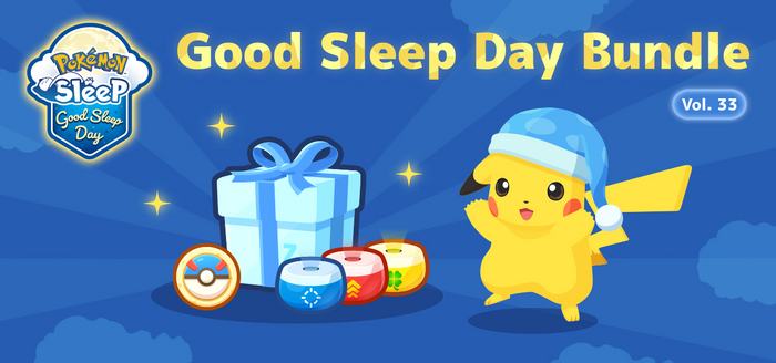 Pokémon Sleep - Good Sleep Day Bundle Vol. 33