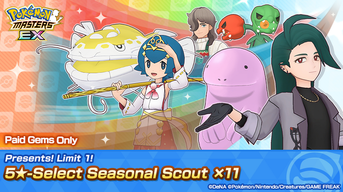 Pokémon Masters EX - Presents! Limit 1! 5★-Select Seasonal Scout ×11