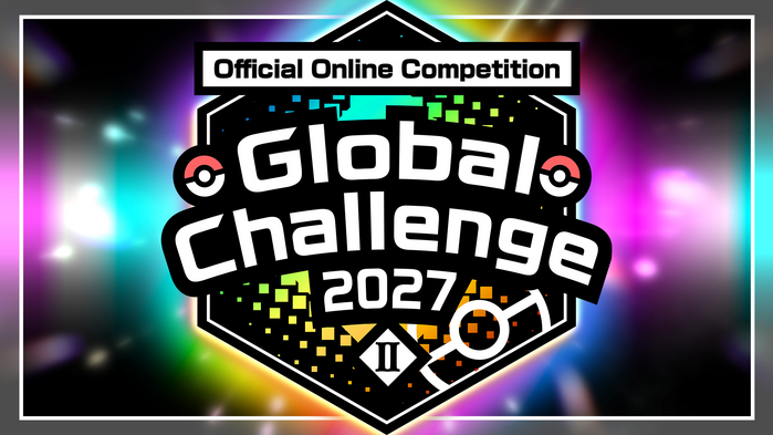 Pokémon Champions - 2027 Global Challenge II